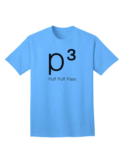 Puff Puff Pass - Adult T-Shirt for Smoking Etiquette-Mens T-shirts-TooLoud-Aquatic-Blue-Small-Davson Sales