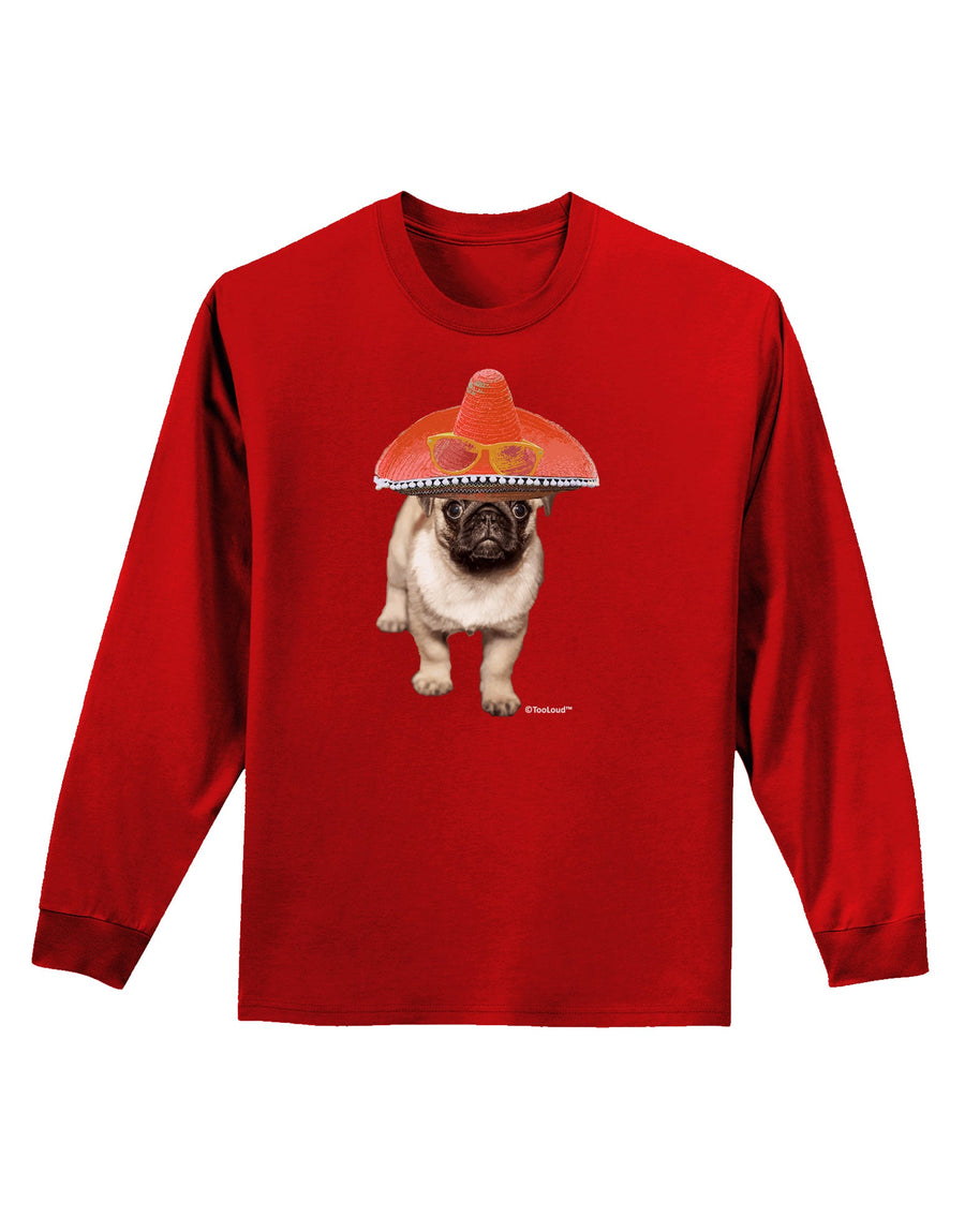 Pug Dog with Pink Sombrero Adult Long Sleeve Dark T-Shirt by TooLoud-TooLoud-Black-Small-Davson Sales