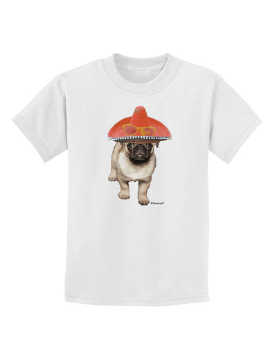 Pug Dog with Pink Sombrero Childrens T-Shirt by TooLoud-Childrens T-Shirt-TooLoud-White-X-Small-Davson Sales