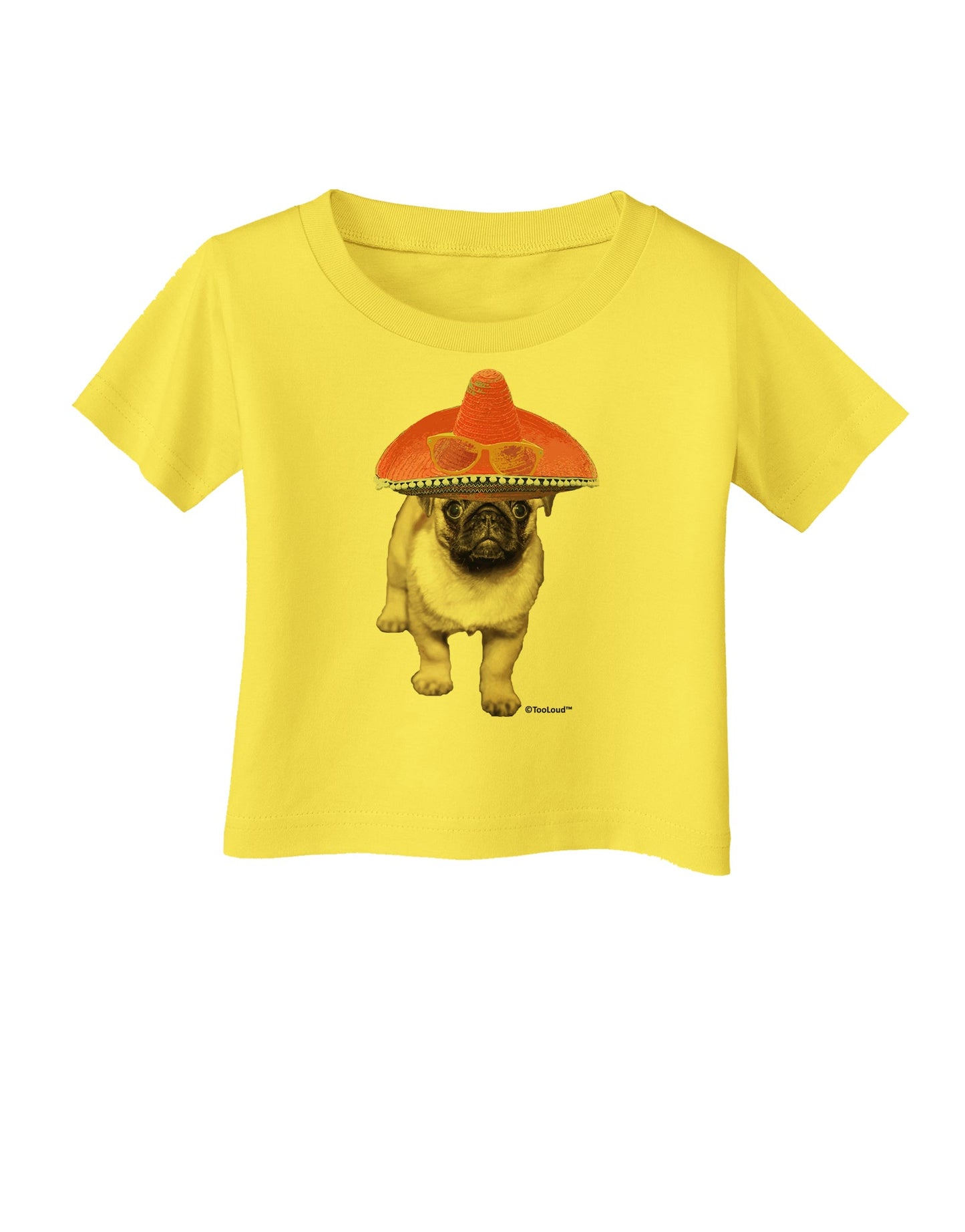 Pug Dog with Pink Sombrero Infant T-Shirt by TooLoud-Infant T-Shirt-TooLoud-Yellow-06-Months-Davson Sales