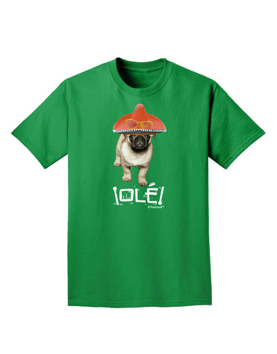 Pug Dog with Pink Sombrero - Ole Adult Dark T-Shirt by TooLoud-Mens T-Shirt-TooLoud-Kelly-Green-Small-Davson Sales