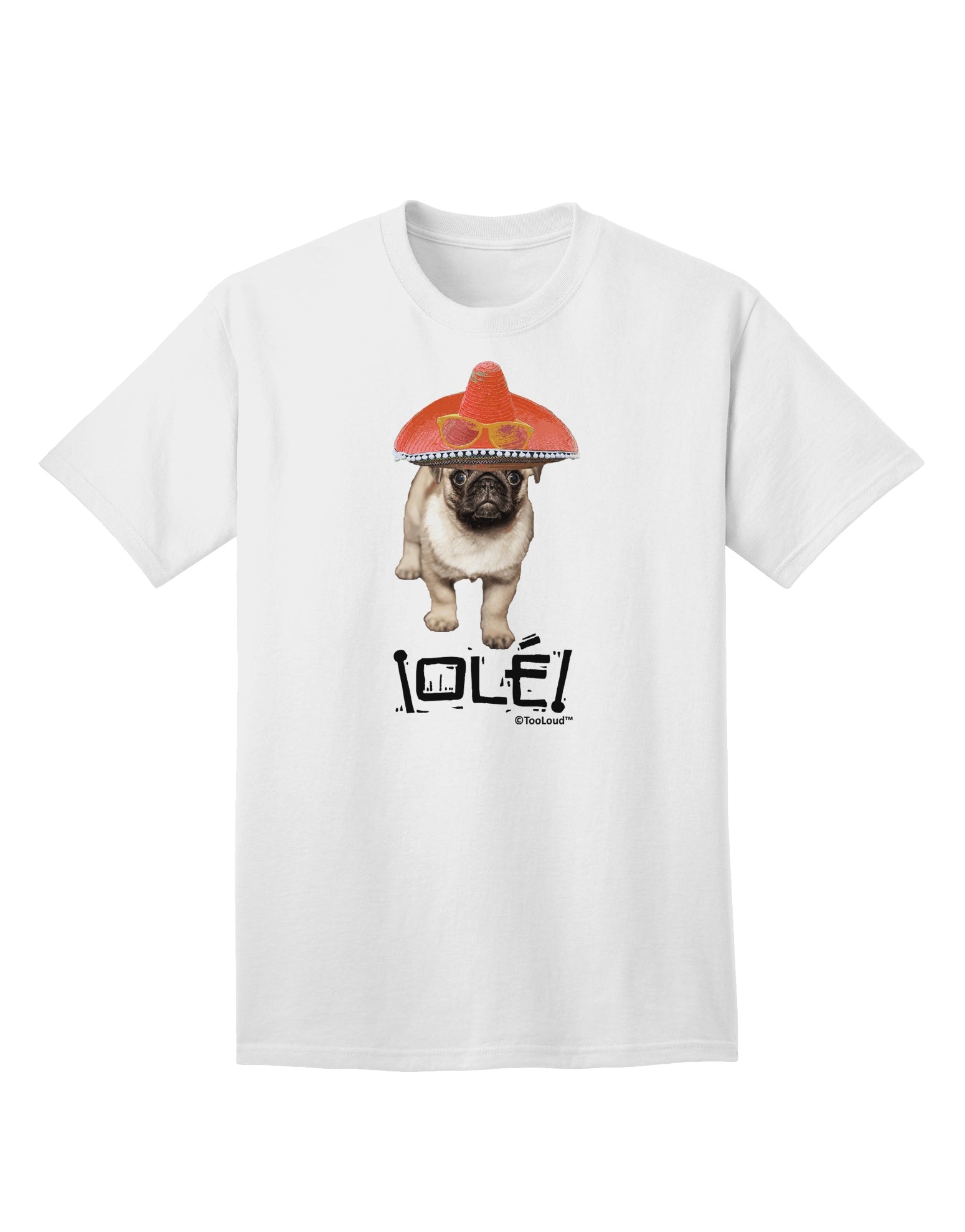 Pug Dog with Pink Sombrero - Ole Adult T-Shirt: A Captivating Addition to Your Wardrobe, Crafted by TooLoud-Mens T-shirts-TooLoud-White-Small-Davson Sales