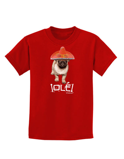 Pug Dog with Pink Sombrero - Ole Childrens Dark T-Shirt by TooLoud-Childrens T-Shirt-TooLoud-Red-X-Small-Davson Sales