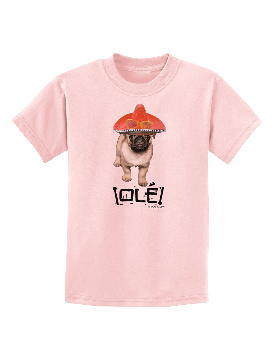 Pug Dog with Pink Sombrero - Ole Childrens T-Shirt by TooLoud-Childrens T-Shirt-TooLoud-White-X-Small-Davson Sales