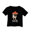 Pug Dog with Pink Sombrero - Ole Infant T-Shirt Dark by TooLoud-Infant T-Shirt-TooLoud-Black-06-Months-Davson Sales