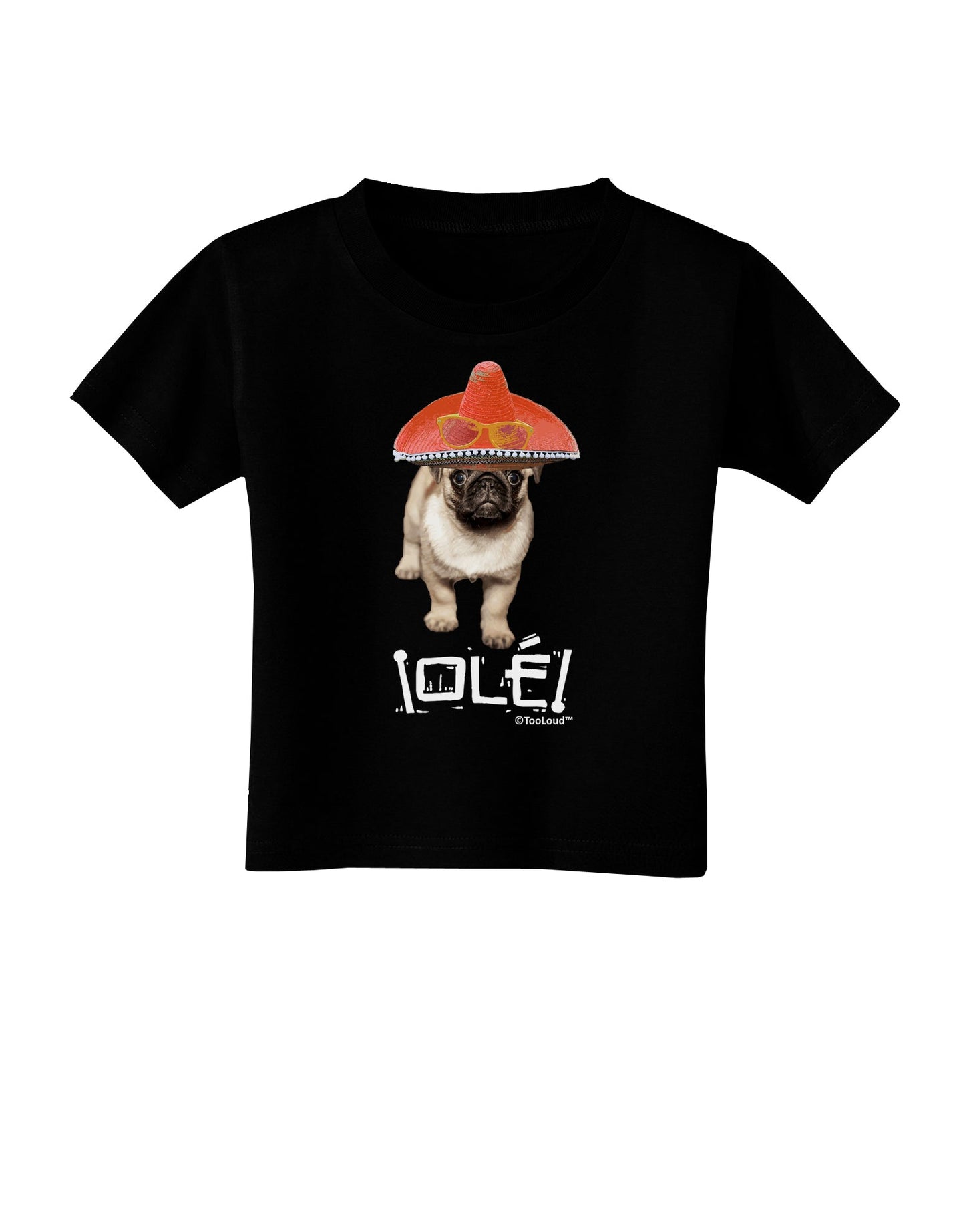 Pug Dog with Pink Sombrero - Ole Toddler T-Shirt Dark by TooLoud-Toddler T-Shirt-TooLoud-Black-2T-Davson Sales