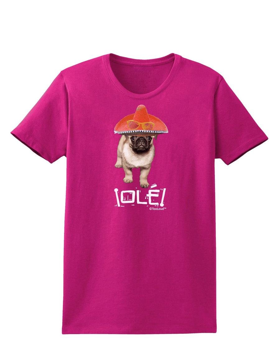 Pug Dog with Pink Sombrero - Ole Womens Dark T-Shirt by TooLoud-Womens T-Shirt-TooLoud-Black-X-Small-Davson Sales