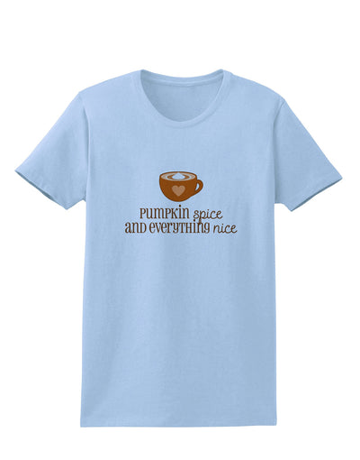 Pumpkin Spice and Everything Nice Womens T-Shirt-Womens T-Shirt-TooLoud-Light-Blue-X-Small-Davson Sales