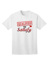 Qualified To Satisfy Adult T-Shirt-unisex t-shirt-TooLoud-White-Small-Davson Sales