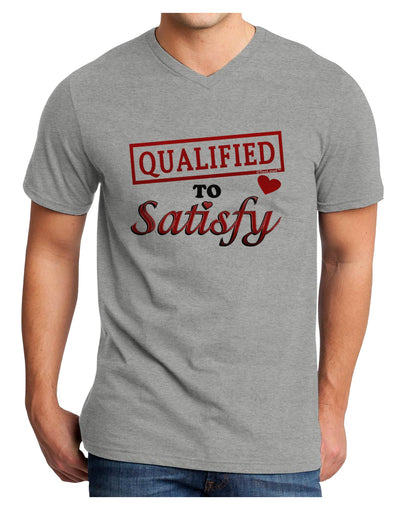 Qualified To Satisfy Adult V-Neck T-shirt-Mens V-Neck T-Shirt-TooLoud-HeatherGray-Small-Davson Sales