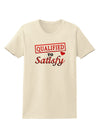 Qualified To Satisfy Womens T-Shirt-Womens T-Shirt-TooLoud-Natural-X-Small-Davson Sales