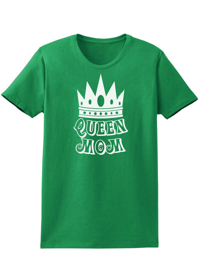 Queen Mom Womens Dark T-Shirt-TooLoud-Kelly-Green-X-Small-Davson Sales