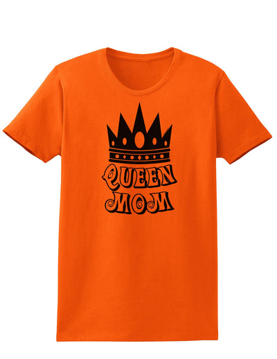 Queen Mom Womens T-Shirt-Womens T-Shirt-TooLoud-Orange-X-Small-Davson Sales