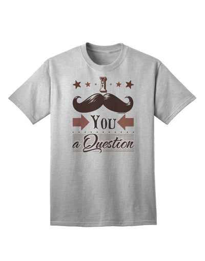 Quirky 'I Mustache You a Question' Adult T-Shirt - A Conversation Starter-Mens T-shirts-TooLoud-AshGray-Small-Davson Sales