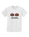 Quit Looking At My Chestnuts - Funny Childrens T-Shirt-Childrens T-Shirt-TooLoud-White-X-Small-Davson Sales