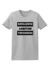 RESILIENCE AMBITION TOUGHNESS Womens T-Shirt-Womens T-Shirt-TooLoud-AshGray-X-Small-Davson Sales