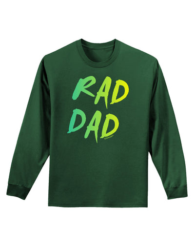 Rad Dad Design - 80s Neon Adult Long Sleeve Dark T-Shirt-TooLoud-Dark-Green-Small-Davson Sales