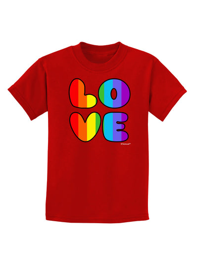 Rainbow LOVE Text Childrens Dark T-Shirt by TooLoud-Childrens T-Shirt-TooLoud-Red-X-Small-Davson Sales