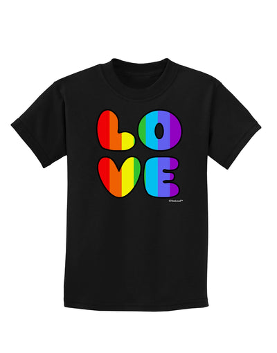 Rainbow LOVE Text Childrens Dark T-Shirt by TooLoud-Childrens T-Shirt-TooLoud-Black-X-Small-Davson Sales