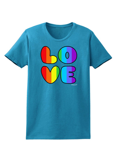 Rainbow LOVE Text Womens Dark T-Shirt by TooLoud-Womens T-Shirt-TooLoud-Turquoise-X-Small-Davson Sales