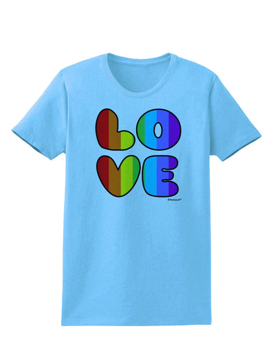 Rainbow LOVE Text Womens T-Shirt by TooLoud-Womens T-Shirt-TooLoud-Aquatic-Blue-X-Small-Davson Sales