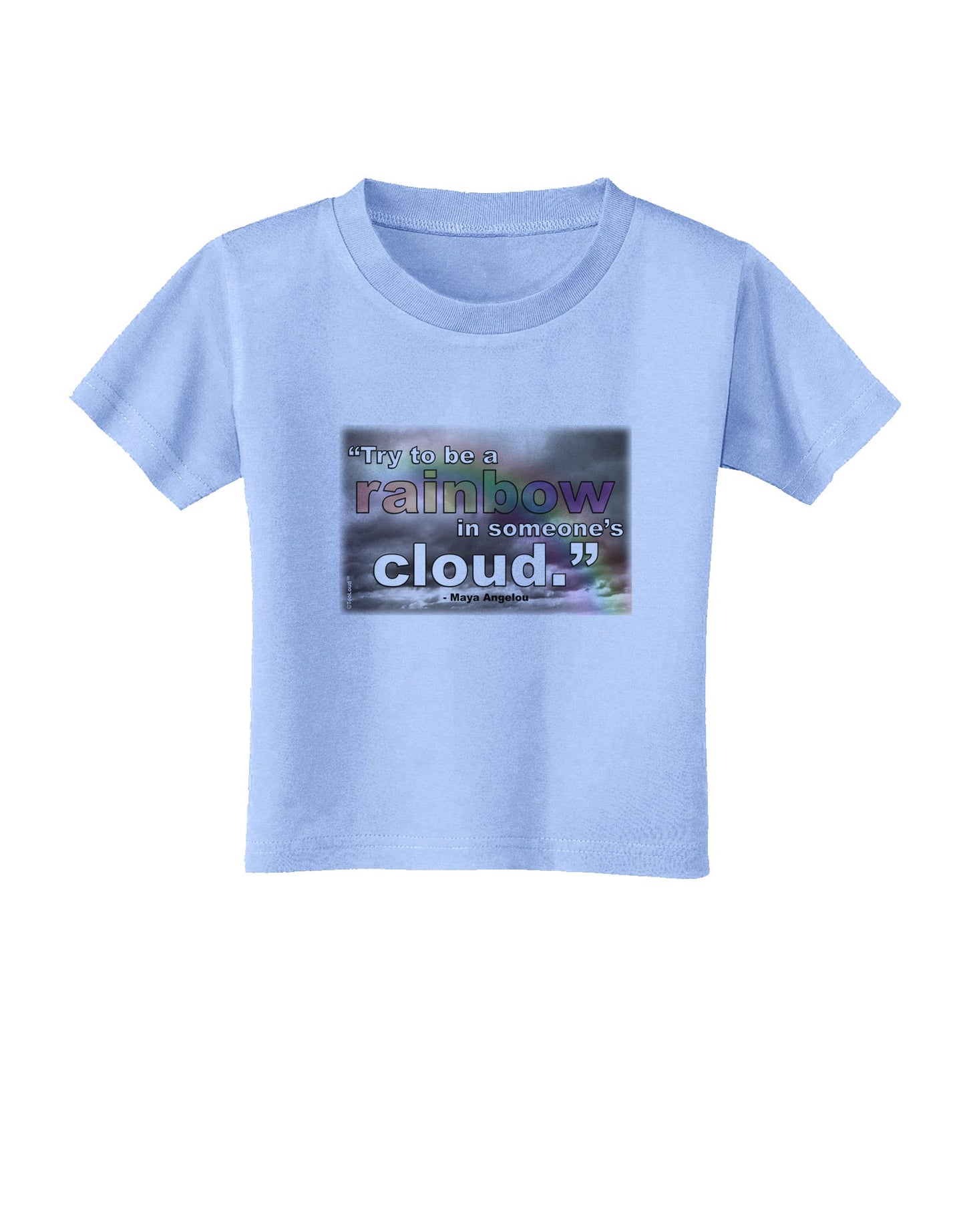 Rainbow in Cloud M Angelou Toddler T-Shirt by TooLoud-Toddler T-Shirt-TooLoud-Aquatic-Blue-2T-Davson Sales