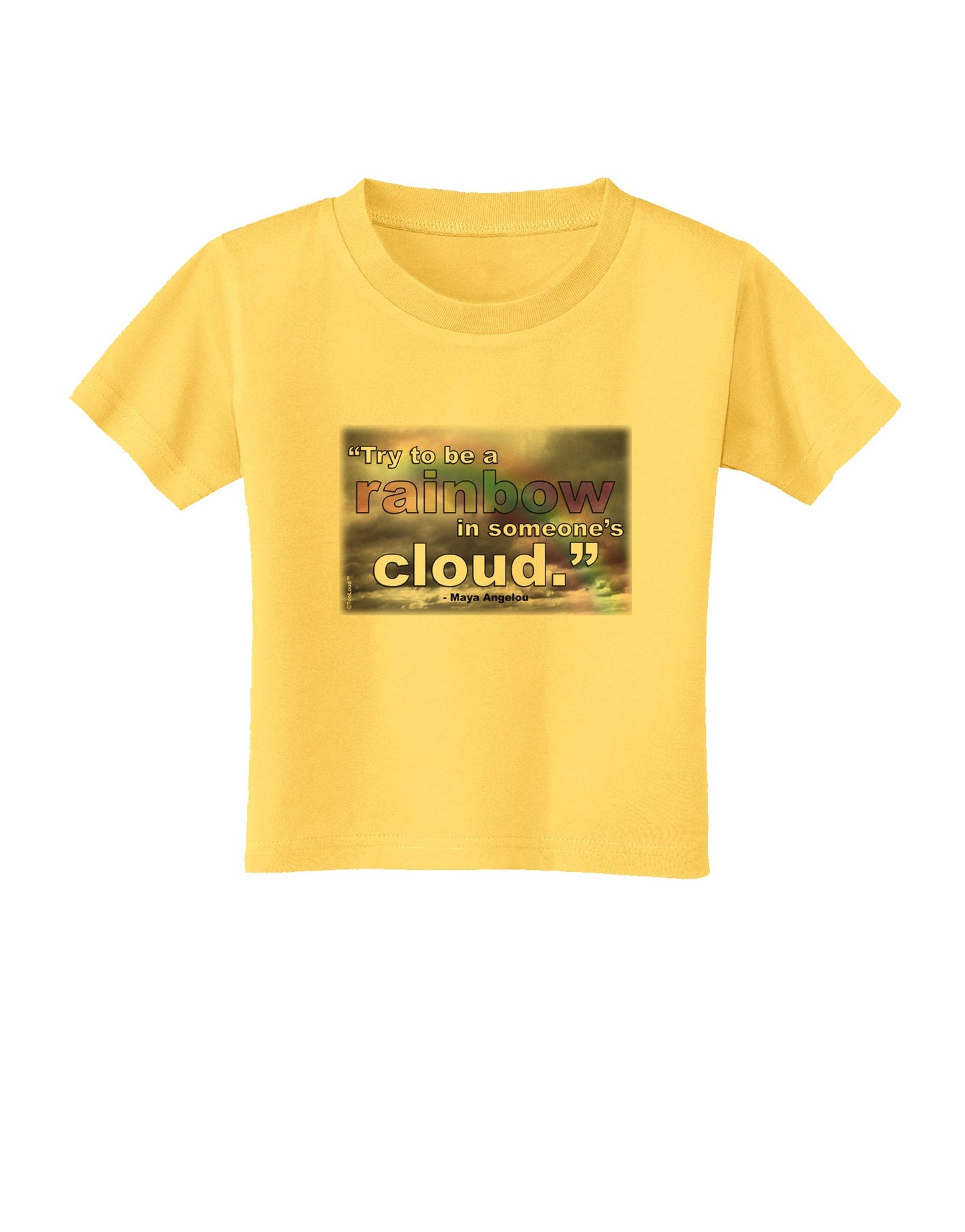 Rainbow in Cloud M Angelou Toddler T-Shirt by TooLoud-Toddler T-Shirt-TooLoud-Yellow-2T-Davson Sales