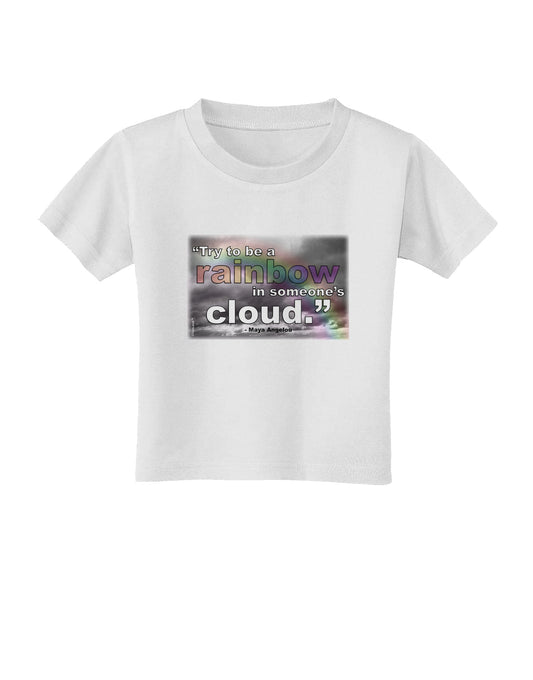 Rainbow in Cloud M Angelou Toddler T-Shirt by TooLoud-Toddler T-Shirt-TooLoud-White-2T-Davson Sales