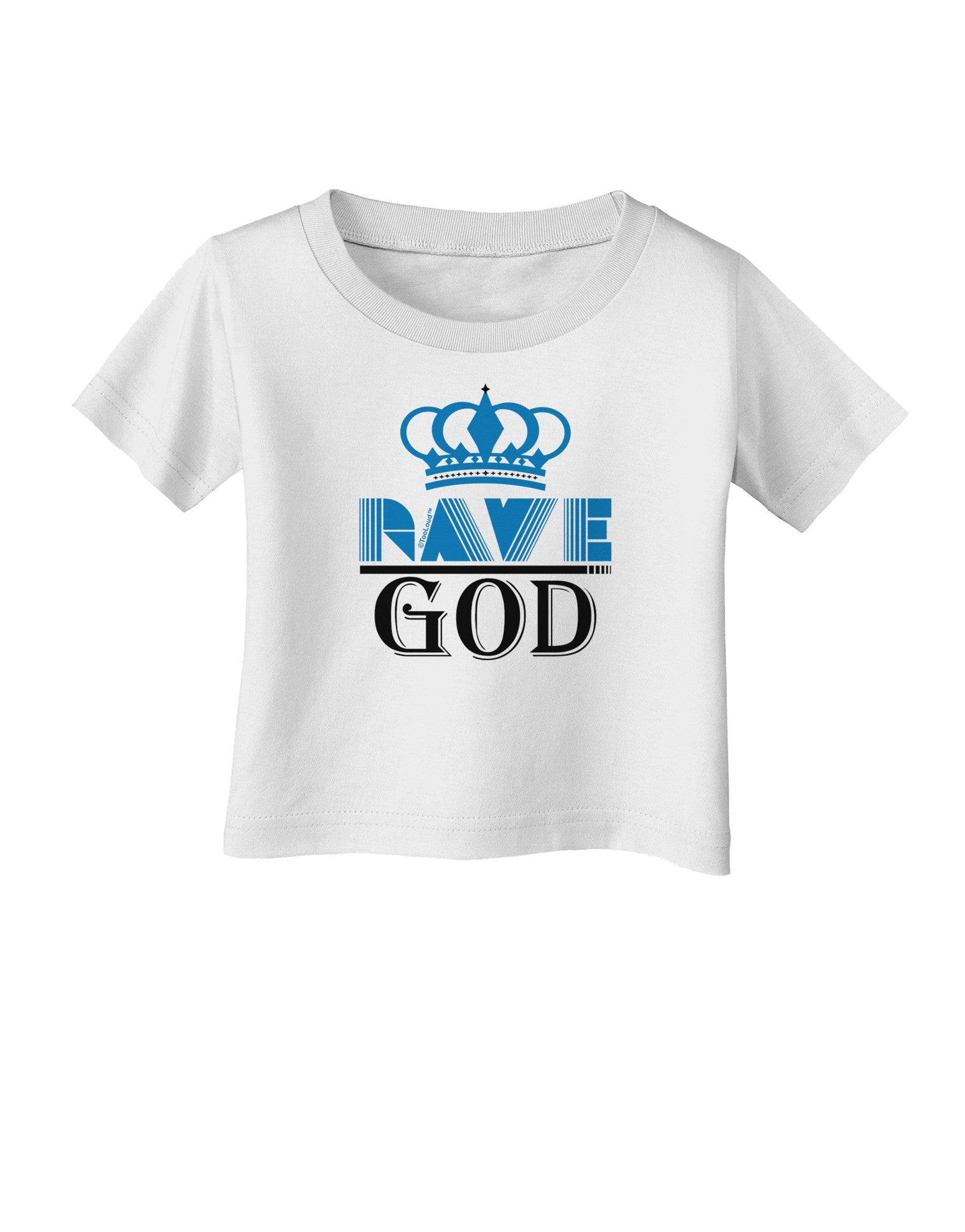 Rave God Infant T-Shirt-Infant T-Shirt-TooLoud-White-06-Months-Davson Sales