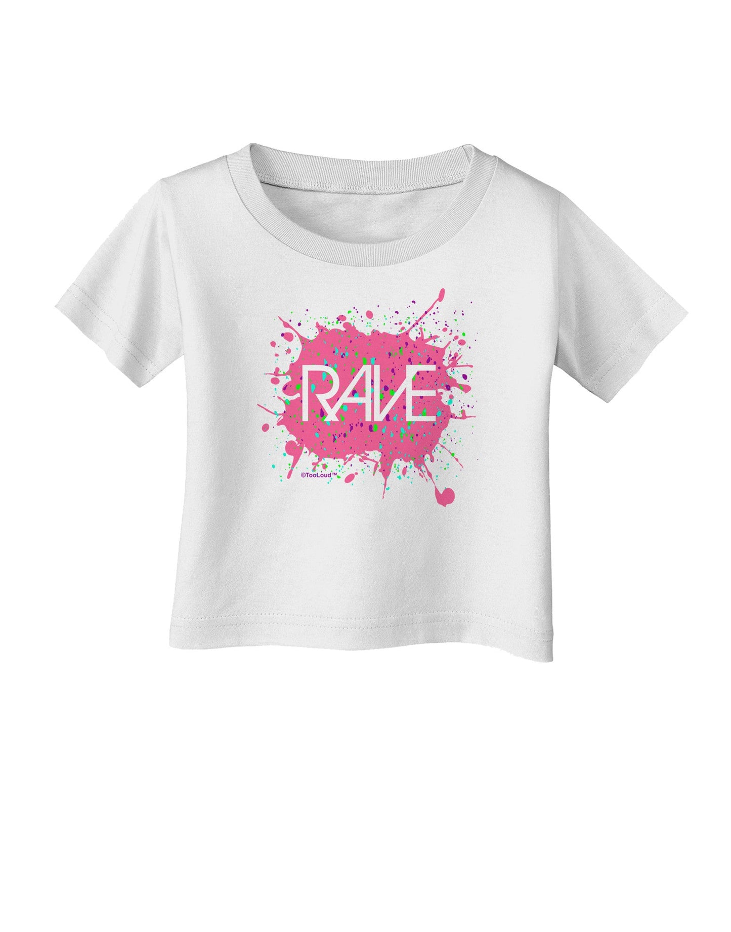 Rave Splatter Pink Infant T-Shirt-Infant T-Shirt-TooLoud-White-06-Months-Davson Sales