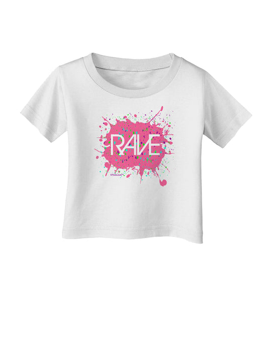 Rave Splatter Pink Infant T-Shirt-Infant T-Shirt-TooLoud-White-06-Months-Davson Sales