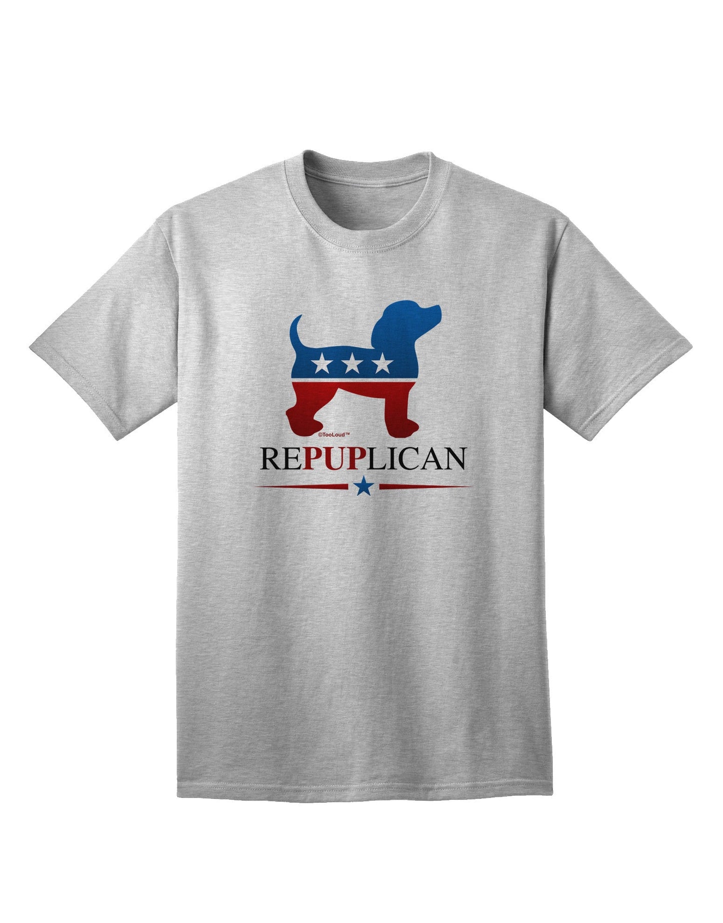 RePUPlican Adult T-Shirt: Premium Quality for Discerning Dog Lovers-Mens T-shirts-TooLoud-AshGray-Small-Davson Sales