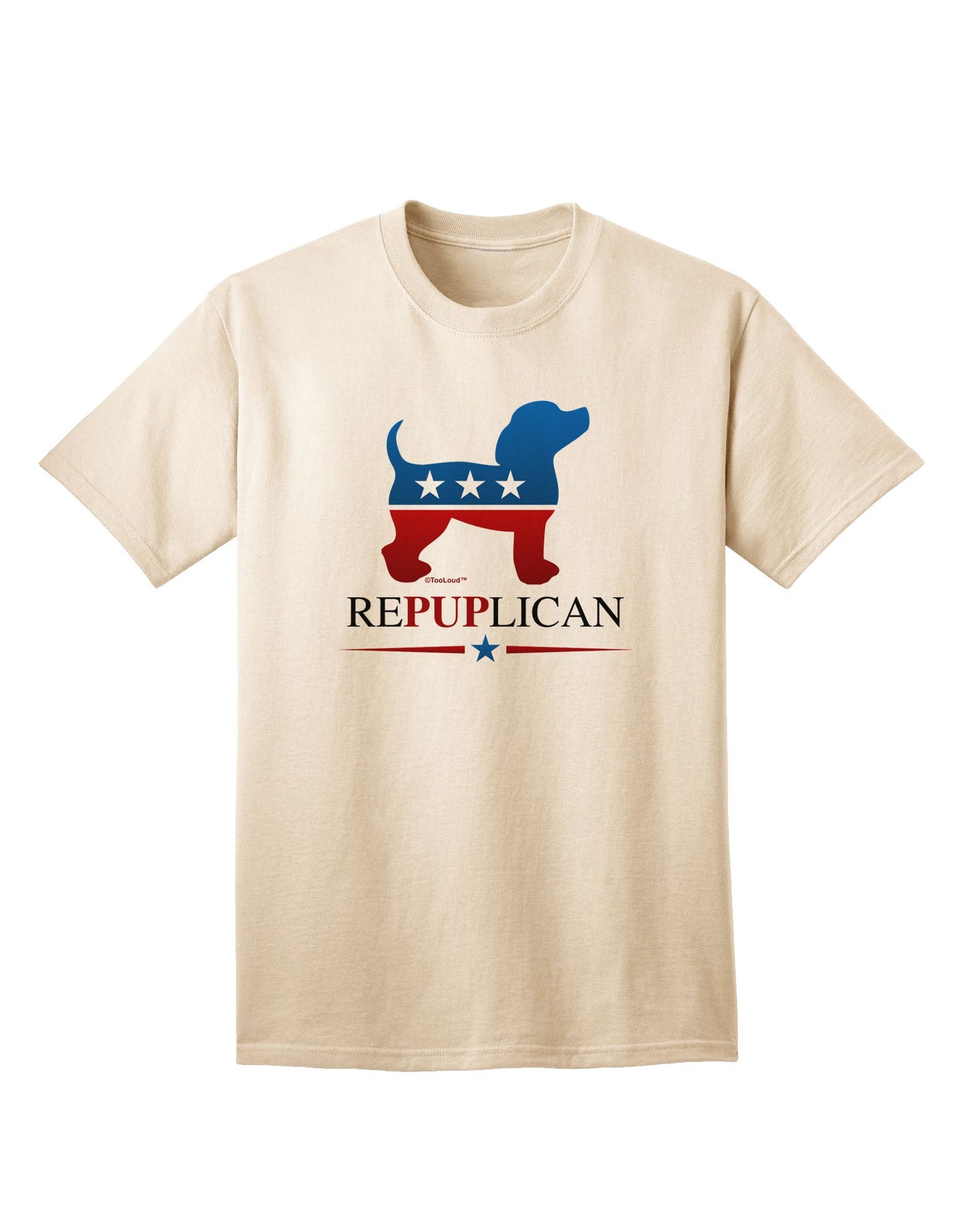 RePUPlican Adult T-Shirt: Premium Quality for Discerning Dog Lovers-Mens T-shirts-TooLoud-Natural-Small-Davson Sales