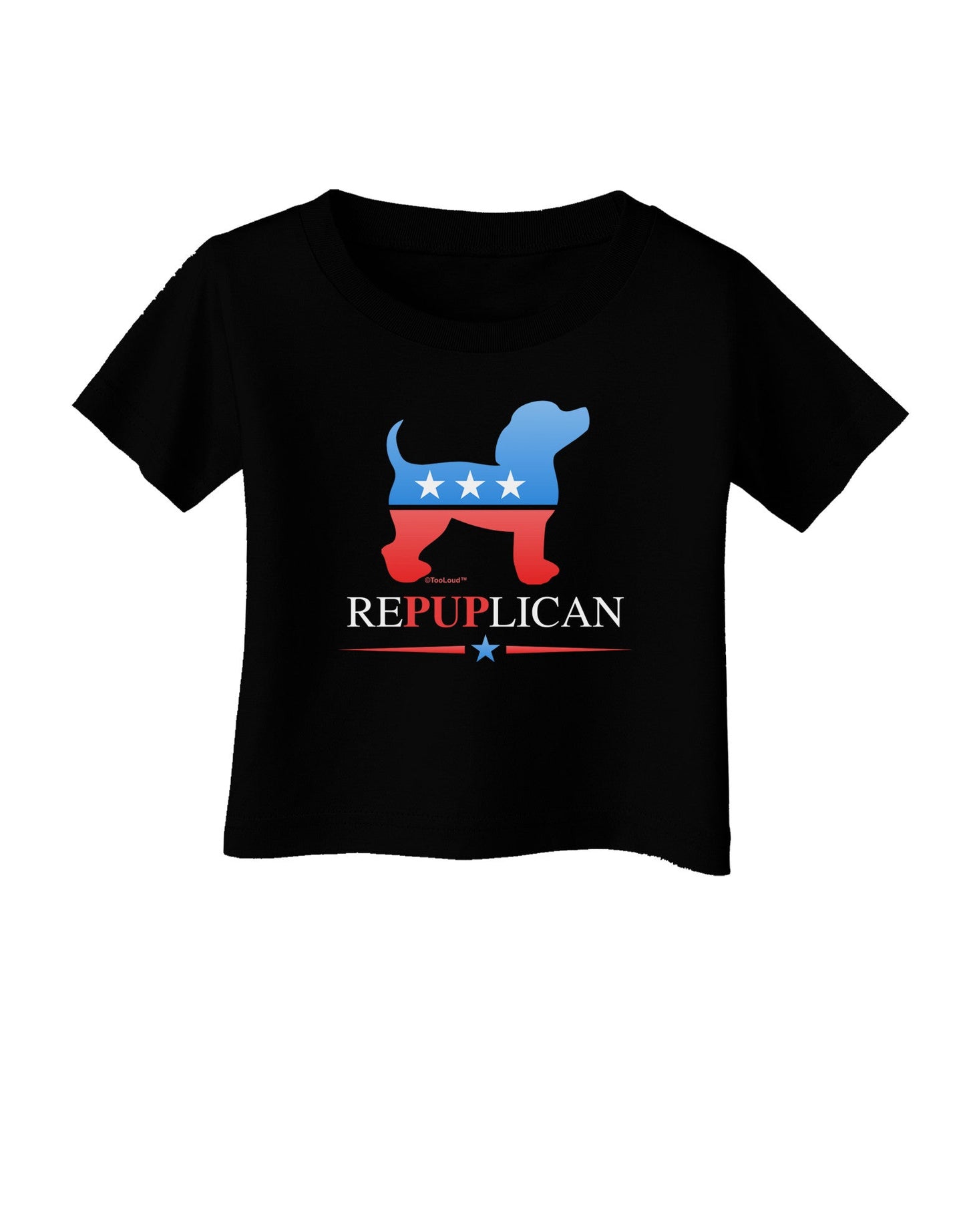 RePUPlican Infant T-Shirt Dark-Infant T-Shirt-TooLoud-Black-06-Months-Davson Sales