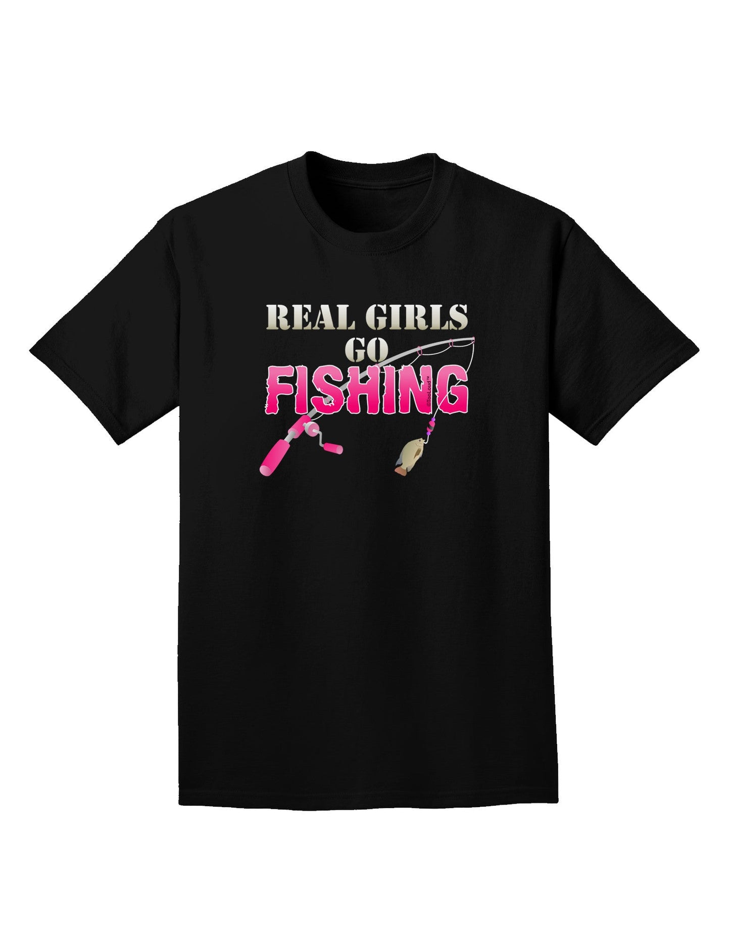 Real Girls Go Fishing Adult Dark T-Shirt-Mens T-Shirt-TooLoud-Black-Small-Davson Sales