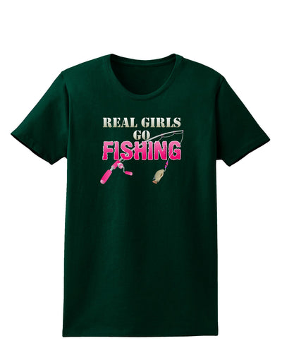 Real Girls Go Fishing Womens Dark T-Shirt-Womens T-Shirt-TooLoud-Forest-Green-Small-Davson Sales