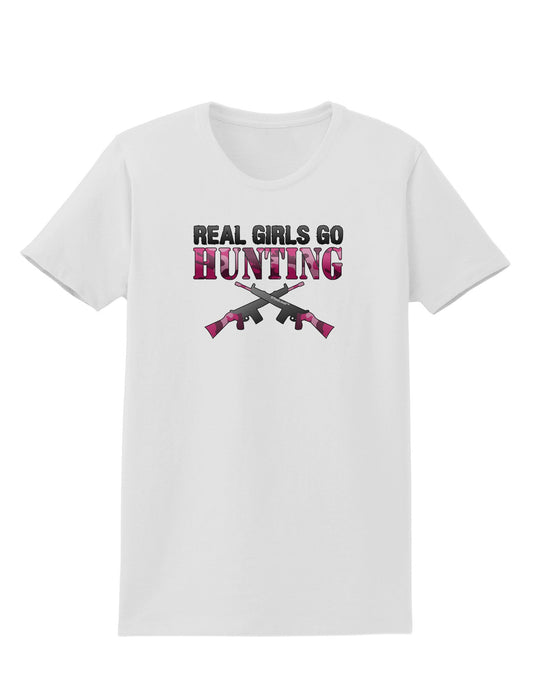 Real Girls Go Hunting Womens T-Shirt-Womens T-Shirt-TooLoud-White-X-Small-Davson Sales