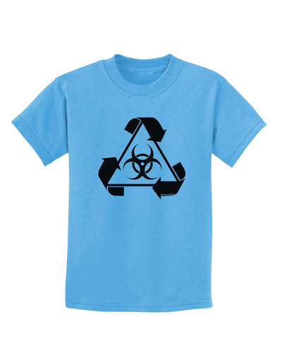 Recycle Biohazard Sign Black and White Childrens T-Shirt by TooLoud-Childrens T-Shirt-TooLoud-Aquatic-Blue-X-Small-Davson Sales