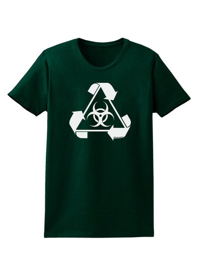 Recycle Biohazard Sign Black and White Womens Dark T-Shirt by TooLoud-Womens T-Shirt-TooLoud-Forest-Green-Small-Davson Sales