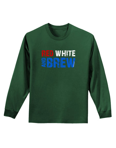 Red White and Brew Color Adult Long Sleeve Dark T-Shirt by TooLoud-TooLoud-Dark-Green-Small-Davson Sales