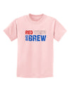 Red White and Brew Color Childrens T-Shirt by TooLoud-Childrens T-Shirt-TooLoud-PalePink-X-Small-Davson Sales