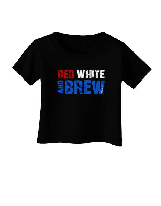 Red White and Brew Color Infant T-Shirt Dark by TooLoud-Infant T-Shirt-TooLoud-Black-06-Months-Davson Sales