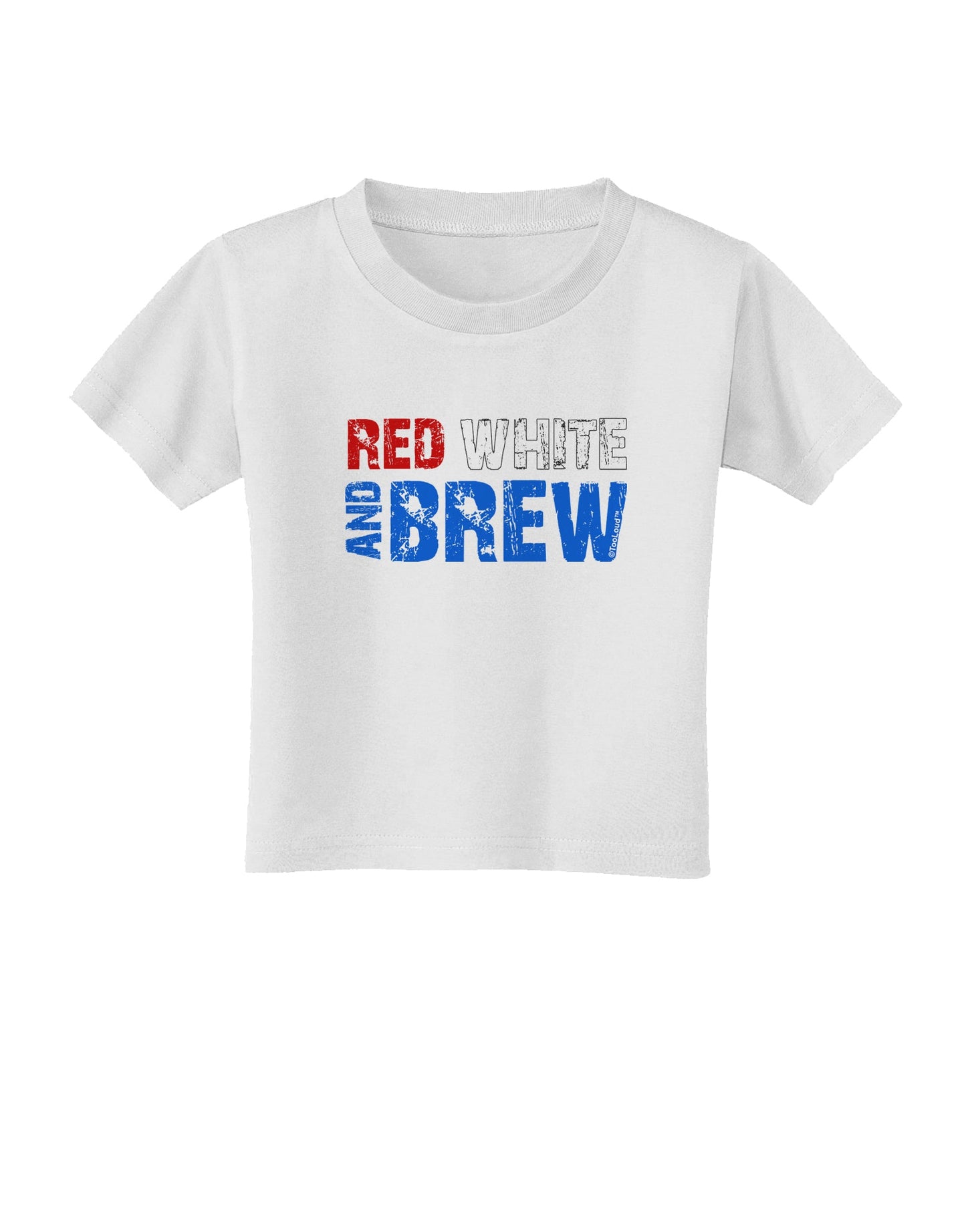 Red White and Brew Color Toddler T-Shirt by TooLoud-Toddler T-Shirt-TooLoud-White-2T-Davson Sales