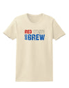 Red White and Brew Color Womens T-Shirt by TooLoud-Womens T-Shirt-TooLoud-Natural-X-Small-Davson Sales