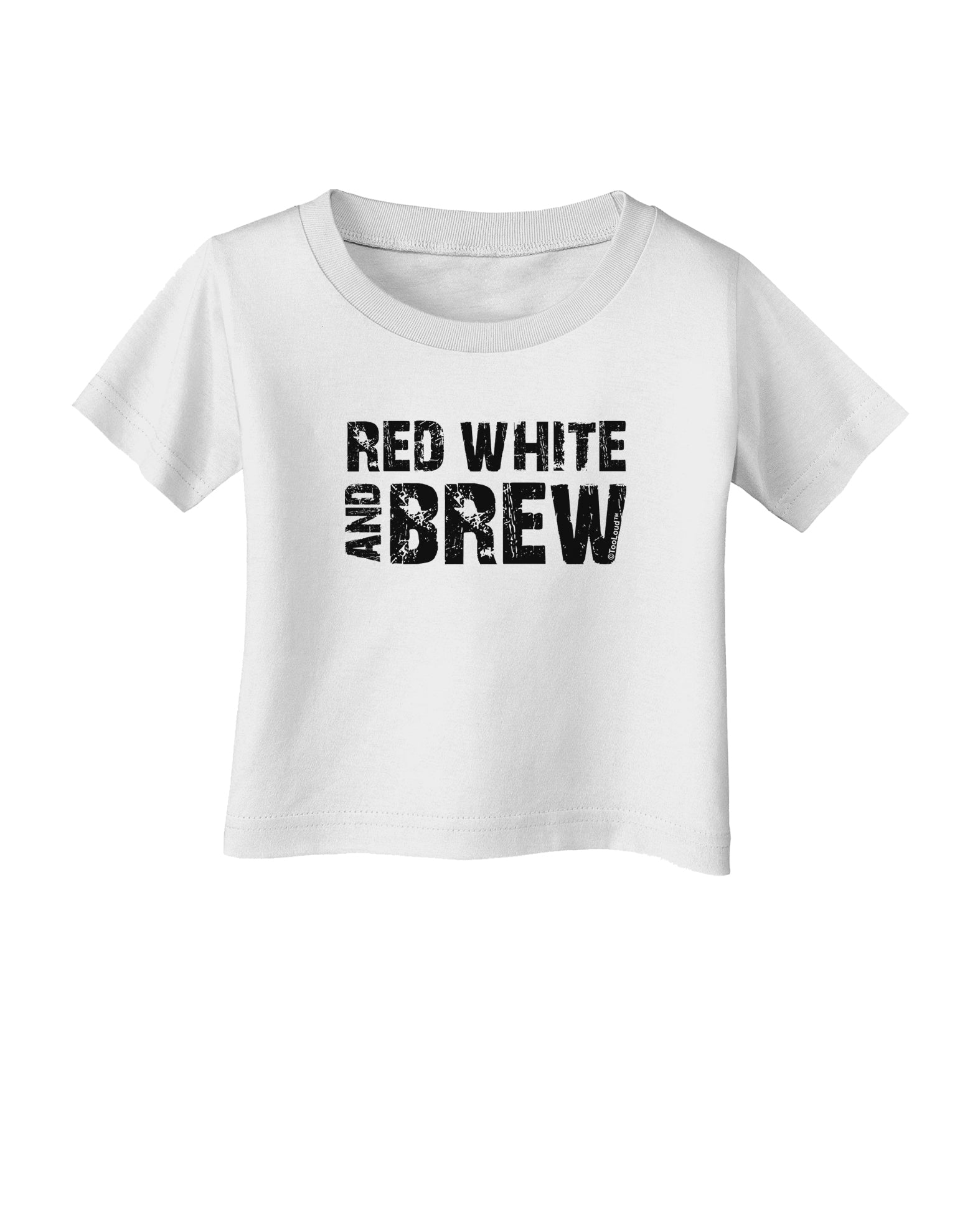 Red White and Brew Infant T-Shirt by TooLoud-Infant T-Shirt-TooLoud-White-06-Months-Davson Sales