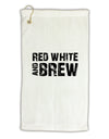 Red White and Brew Micro Terry Gromet Golf Towel 16 x 25 inch by TooLoud-Golf Towel-TooLoud-White-Davson Sales