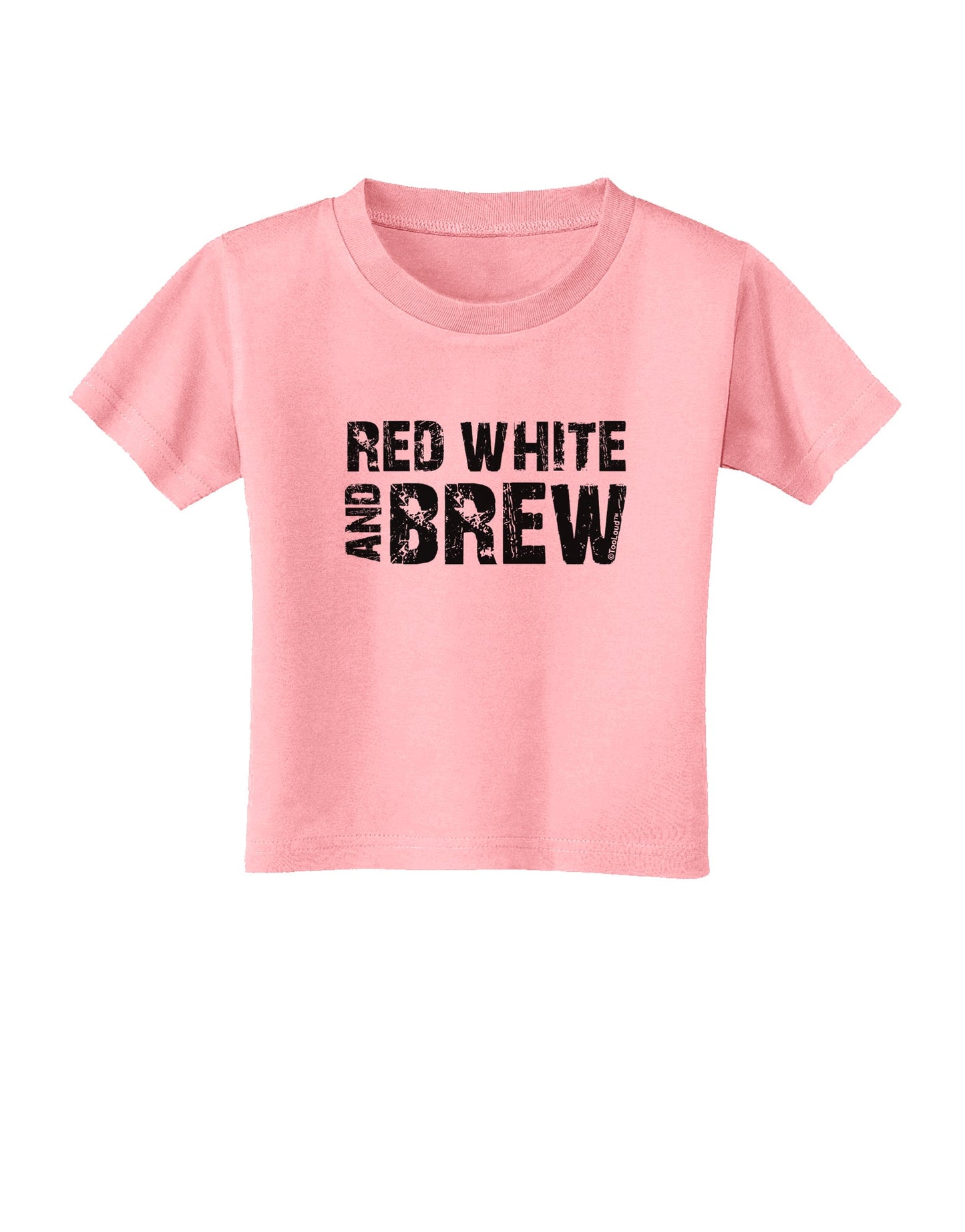 Red White and Brew Toddler T-Shirt by TooLoud-Toddler T-Shirt-TooLoud-Candy-Pink-2T-Davson Sales