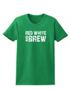 Red White and Brew Womens Dark T-Shirt by TooLoud-Womens T-Shirt-TooLoud-Kelly-Green-X-Small-Davson Sales