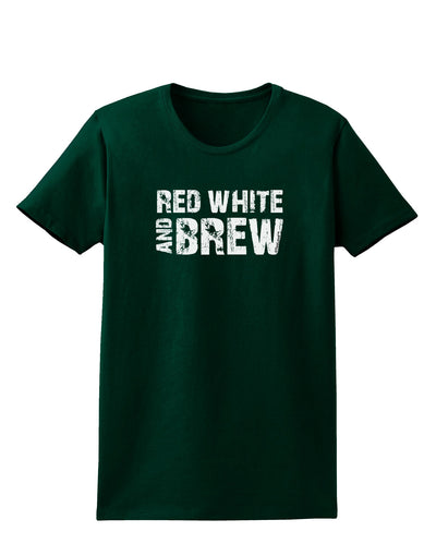 Red White and Brew Womens Dark T-Shirt by TooLoud-Womens T-Shirt-TooLoud-Forest-Green-Small-Davson Sales