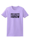 Red White and Brew Womens T-Shirt by TooLoud-Womens T-Shirt-TooLoud-Lavender-X-Small-Davson Sales